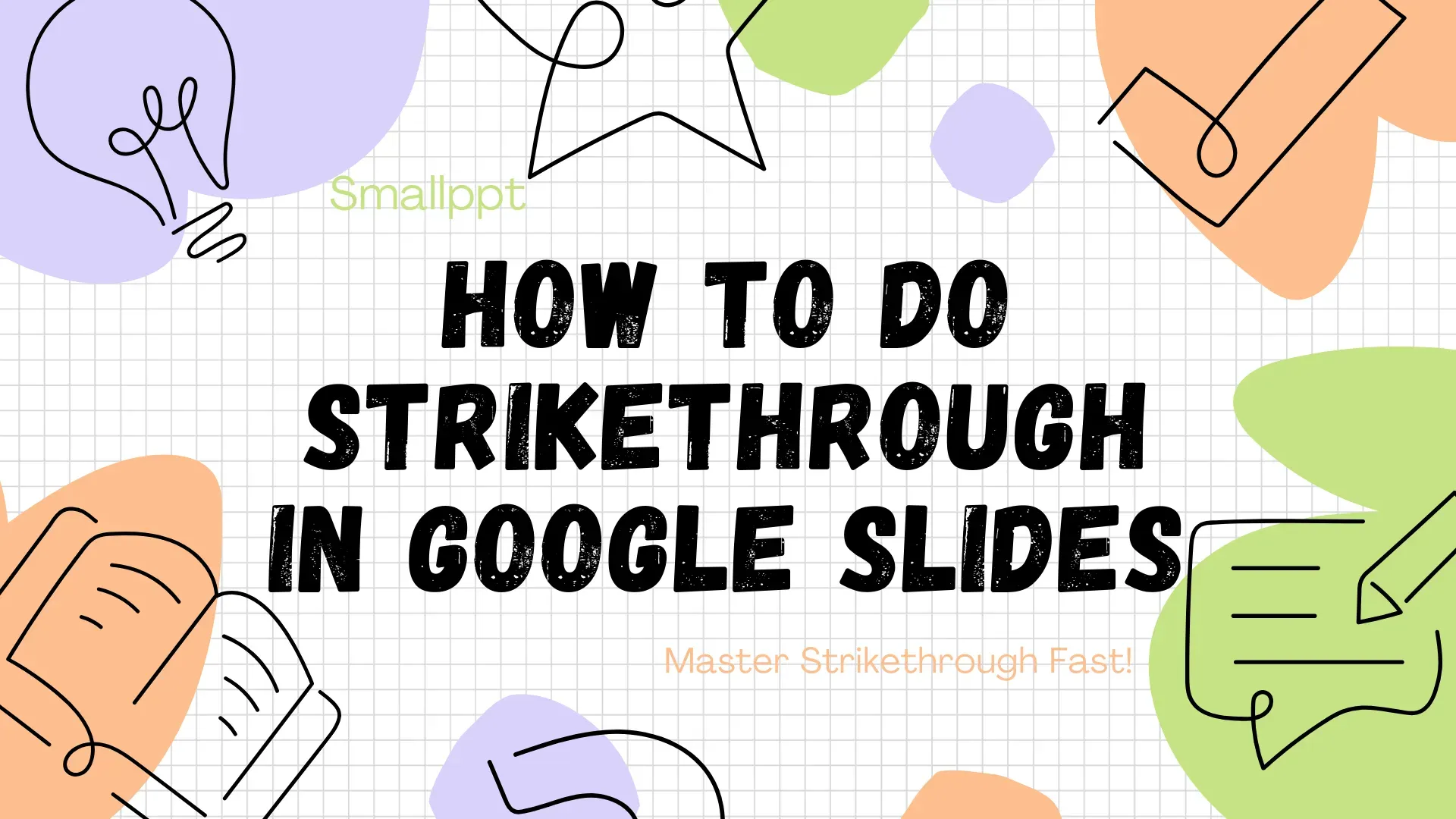 Step-by-step tutorial to do strikethrough in Google Slides