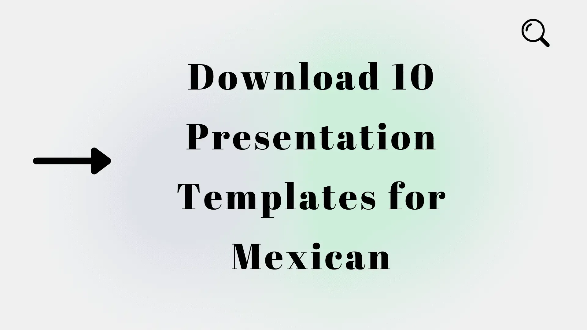 Download 10 PPT Templates for Mexican (Free)