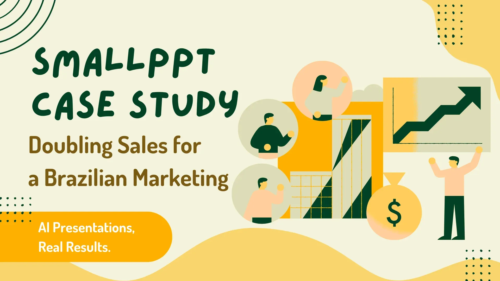 Smallppt case study showing doubled sales for a Brazilian marketing team