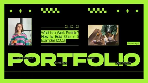 What Is a Work Portfolio? How to Build One + Examples (2026) 