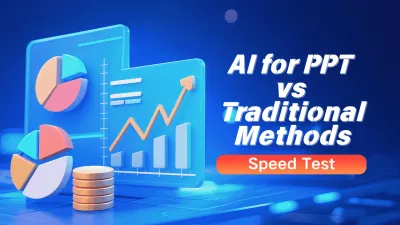 AI for PPT vs Traditional methods