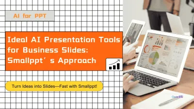 Ideal AI Presentation Tools for Business Slides: Smallppt’s Approach