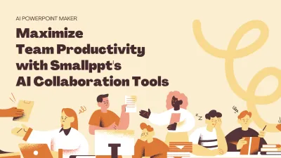 AI collaboration tools by Smallppt to maximize team productivity