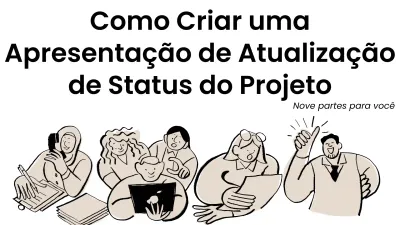 Como Criar uma Apresentação de Atualização de Status do Projeto