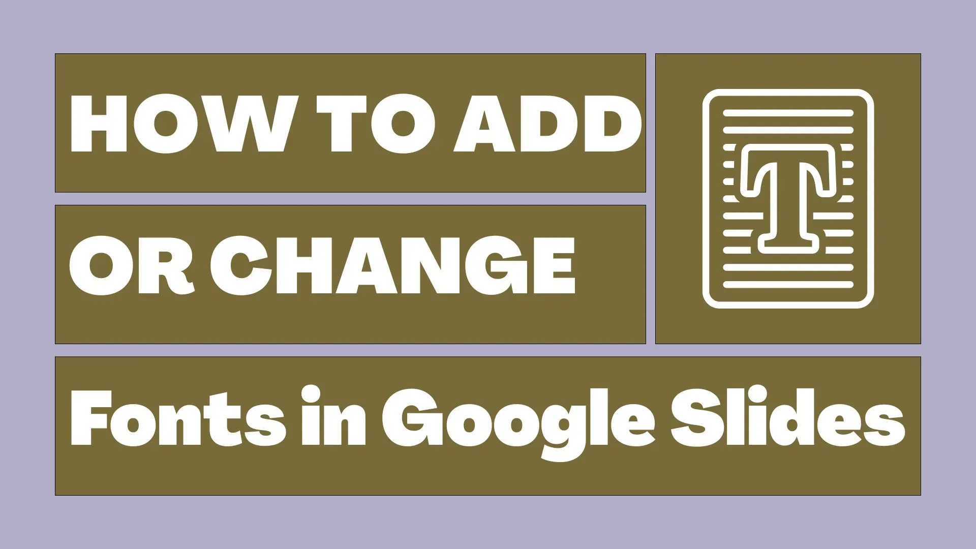 How to Add or Change Fonts in Google Slides